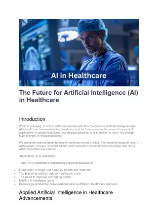 The Future for Artificial Intelligence (AI) in Healthcare