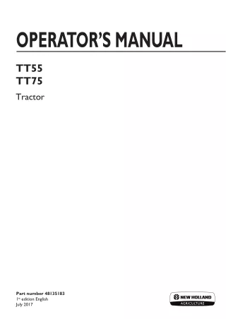 New Holland TT55 TT75 Tractor Operator’s Manual Instant Download (Publication No.48135183)