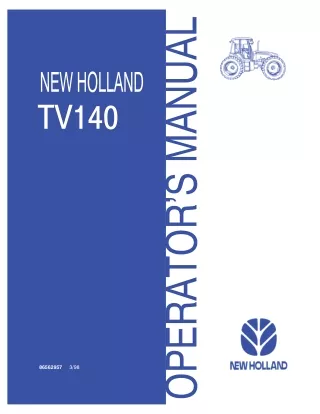 New Holland TV140 Tractor Operator’s Manual Instant Download (Publication No.86562957)