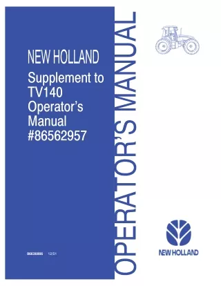 New Holland TV140 Tractor Supplement Operator’s Manual Instant Download (Publication No.86636866)