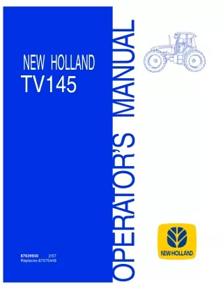 New Holland TV145 Tractor Operator’s Manual Instant Download (Publication No.87639930)