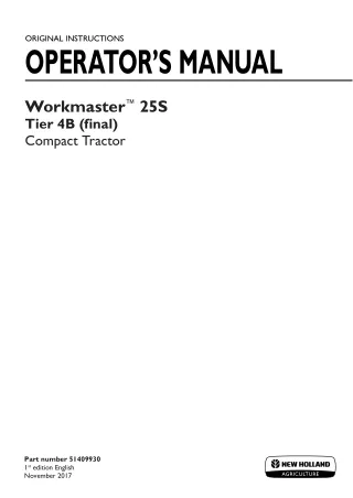 New Holland Workmaster™ 25S Tier4B (final) Compact Tractor Operator’s Manual Instant Download (Publication No.51409930)