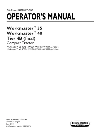 New Holland Workmaster™ 35 Workmaster™ 40 Tier4B (final) Compact Tractor Operator’s Manual Instant Download (Publication