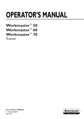 New Holland Workmaster™ 50 Workmaster™ 60 Workmaster™ 70 Tractor Operator’s Manual Instant Download (Publication No.4769