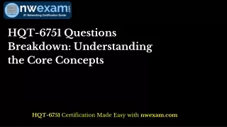 HQT-6751 Questions PDF: Understanding the Core Concepts