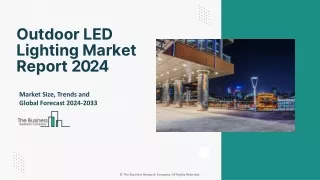 Outdoor LED Lighting Market Latest Trends, Share Analysis And Forecast 2024-2033