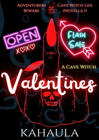 READ⚡[PDF]✔ A Cave Witch Valentines: A Paranormal Polyamory Romance Novella (Cave Witch