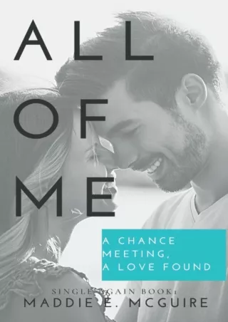 ⚡[PDF]✔ All of Me: Single Again Series Book 1