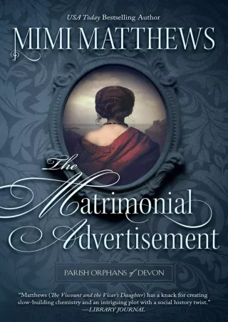 ❤[PDF]⚡ The Matrimonial Advertisement (Parish Orphans of Devon Book 1)