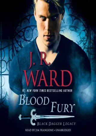 ❤[READ]❤ Blood Fury: Black Dagger Legacy, Book 3