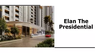 Elan The Presidential