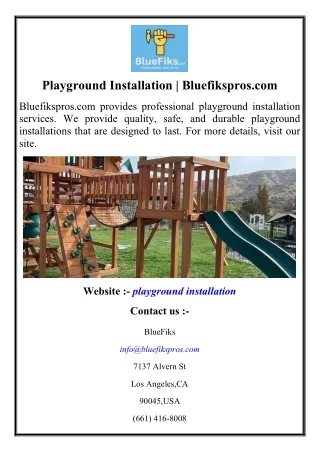 Playground Installation  Bluefikspros.com