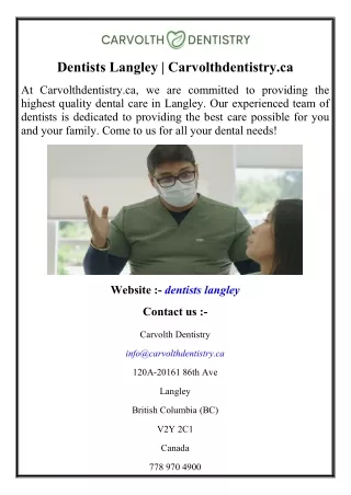 Dentists Langley  Carvolthdentistry.ca