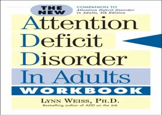 ❤ PDF/READ ⚡/DOWNLOAD  The New Attention Deficit Disorder in Adul