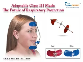 Adaptable Class III Mask - The Future of Respiratory Protection