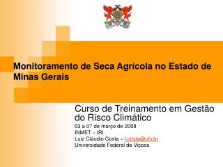 Monitoramento de Seca Agrícola no Estado de Minas Gerais