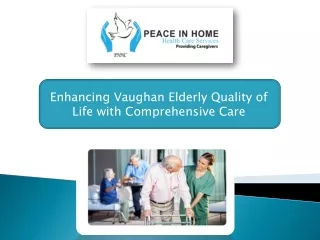 Enhancing Vaughan Elderly Quality of Life with Comprehensive Care