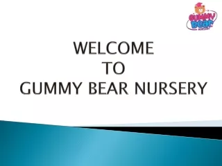 Affordable Nursery in Dubai - Gummy Bear Nursery Makes Quality Care Accessible!