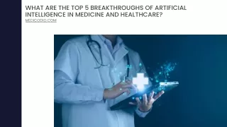 What Are the Top 5 Breakthroughs of Artificial Intelligence in Medicine and Healthcare