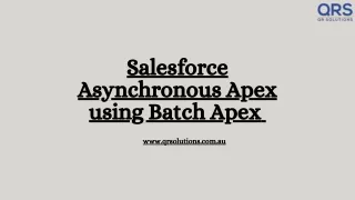 Salesforce Asynchronous Apex using Batch Apex  QR Solutions