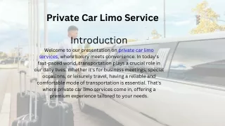 Private Car Limo Service ppt