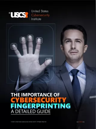 The Importance of Cybersecurity Fingerprinting A Detailed Guide - USCSI