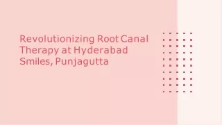 transformative-root-canal-treatment-in-punjagutta-hyderabad-smiles