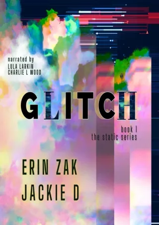 READ⚡[PDF]✔ Glitch: Book I of the Static Series