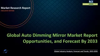 Auto Dimming Mirror Market Report Opportunities, and Forecast By 2033