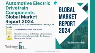 Automotive Electric Drivetrain Components Market Size, Growth And Outlook 2033