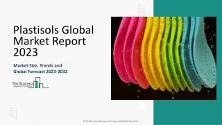 Plastisols Market Analysis, Share, Trends, Key Drivers, Report 2033