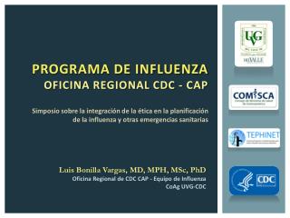 PROGRAMA DE INFLUENZA Oficina REGIONAL CDC - CAP