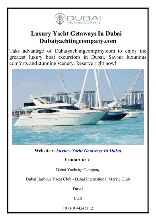 Luxury Yacht Getaways In Dubai  Dubaiyachtingcompany.com