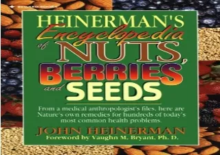 ❤ PDF/READ ⚡/DOWNLOAD  Heinerman's Encyclopedia of Nuts, Berries