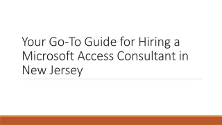 Your Go-To Guide for Hiring a Microsoft Access Consultant in New Jersey