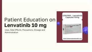 Lenvatinib 10 mg: Benefits and Usage