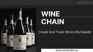 Online Wine Marketplace | Store Your Wine With Winechain