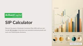 Achieve Financial Goals with Arihant Capital's SIP Calculator.