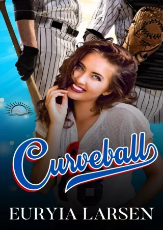 ⚡[PDF]✔ Curveball: Sizzling Summer (Town of Hopeton)