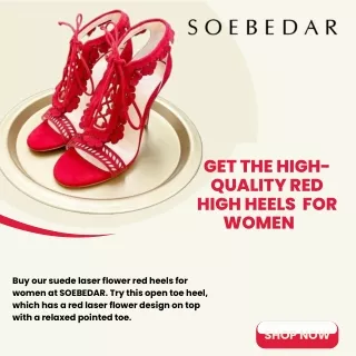 Get the High-Quality Red High Heels for Women | SOEBEDAR