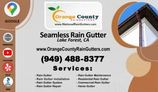 Seamless Rain Gutter Lake Forest, CA