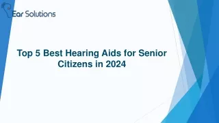 Top 5 Best Hearing Aids for Senior Citizens in 2024