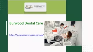Dental Clinic in Burwood East Comprehensive Dental Care