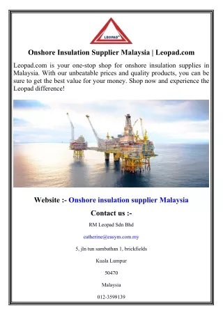 Onshore Insulation Supplier Malaysia    Leopad.com