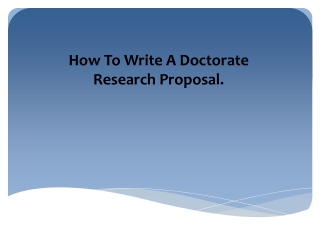 How To Write A Doctorate Research Proposal.
