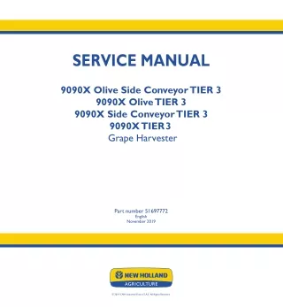 New Holland 9090X Olive Side Conveyor TIER 3 Grape Harvester Service Repair Manual Instant Download