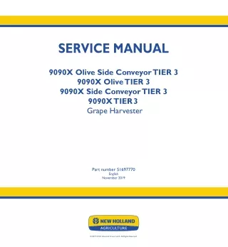 New Holland 9090X Olive TIER 3 Grape Harvester Service Repair Manual Instant Download 2