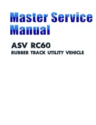 ASV Posi-Track RC-60 Track Loader Service Repair Manual