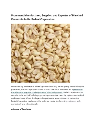 Prominent Manufacturer, Supplier, and Exporter of Blanched Peanuts in India. Badani Corporation