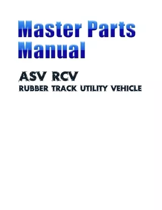 ASV Posi-Track RCV Track Loader Master Parts Catalogue Manual